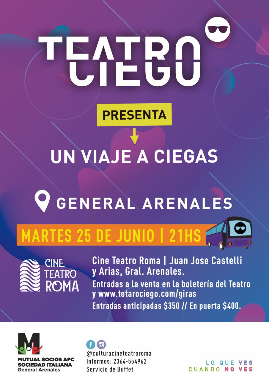 Llega el «Teatro Ciego» al Cine Teatro Roma de General Arenales Flyer Teatro Ciego